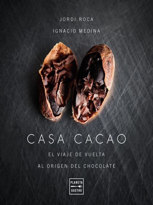 Title details for Casa cacao by Jordi Roca - Available